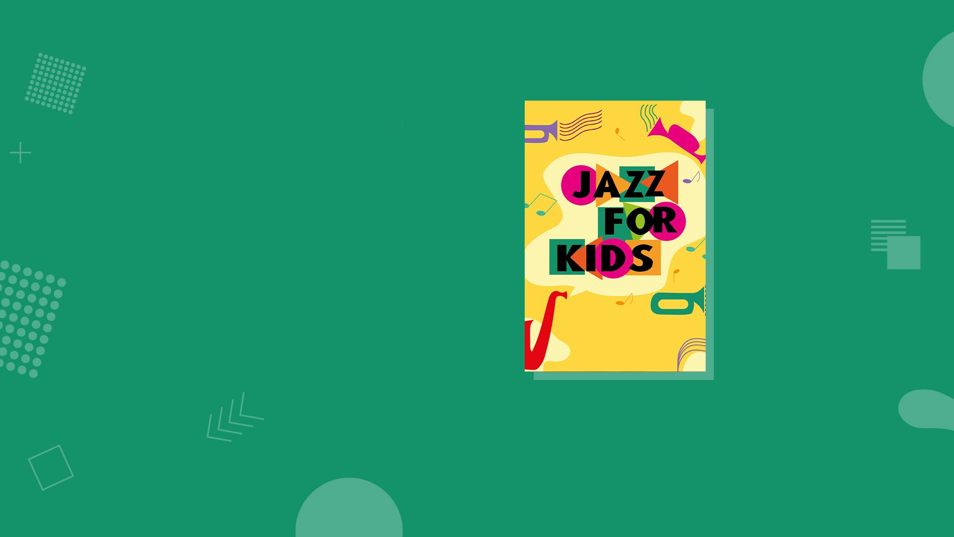 Jazz For Kids